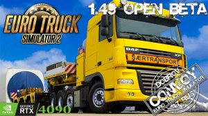 Euro Truck Simulator 2 на RTX4090. Конвой Dobrov 47RUS с друзьями и подписчиками. Open Beta 1.49