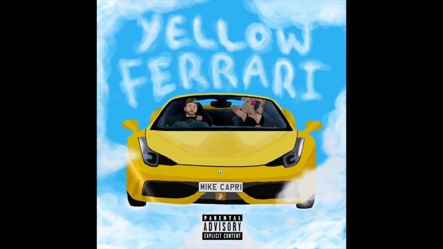 Mike Capri - Yellow Ferrari смотреть онлайн