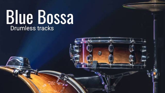 Blue Bossa - Drumless Track | Drumless Jazz Backing Tracks