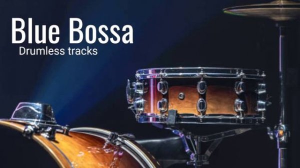 Blue Bossa - Drumless track | Drumless Jazz Backing Tracks
