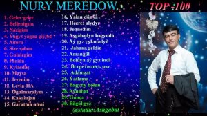 Nury Meredow 30 sany saylama toy aydymlary 2021 HD