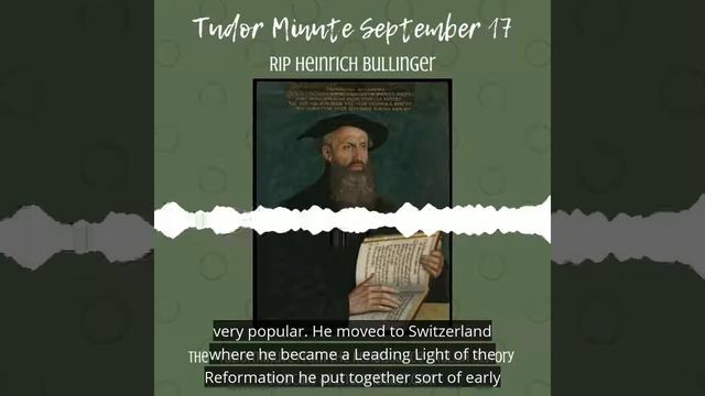 Tudor Minute September 17: RIP Heinrich Bullinger смотреть онлайн