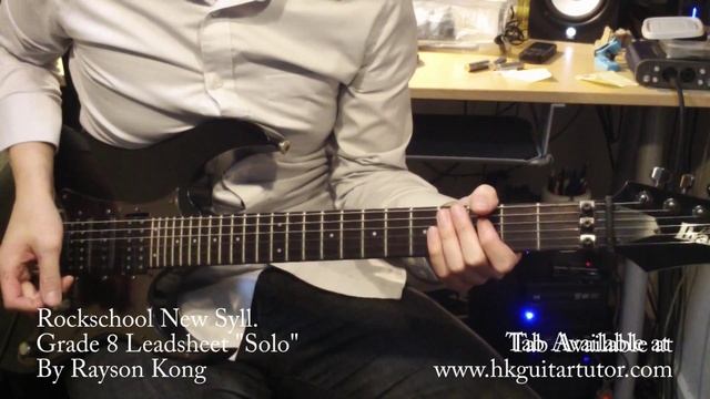 Rockschool Grade 8 Guitar Six Solos "Complete Tab Package" by Rayson Kong Available! смотреть онлайн