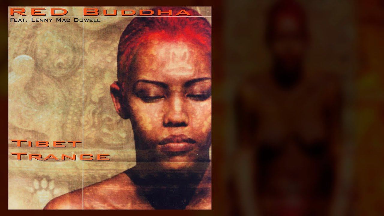 Red Buddha – Tibet Trance By Lenny Mac Dowell (1999)