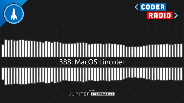 MacOS Lincoler | Coder Radio 388 смотреть онлайн