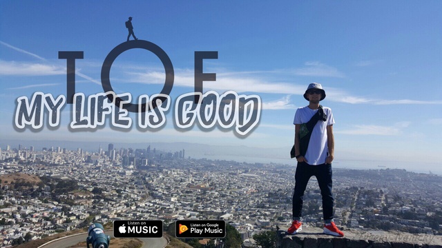 TOF - My Life Is Good 