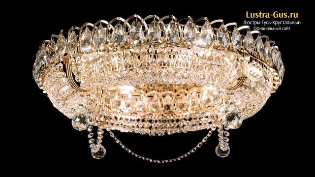 Хрустальная люстра «Глория №1» - Гусь-Хрустальный завод - lustra-gus.ru смотреть онлайн
