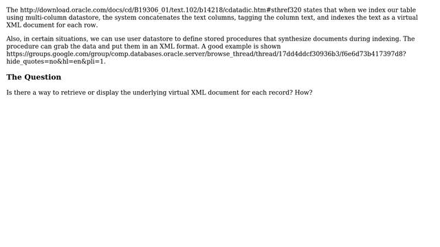Databases: How to get the Oracle Text Index's underlying Virtual XML Document? смотреть онлайн