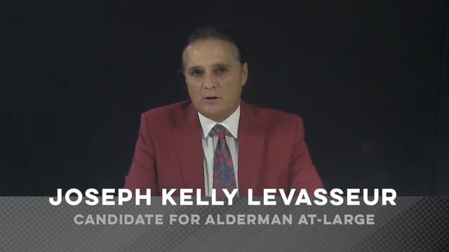 Joseph Kelly Levasseur, Candidate for Alderman At-Large смотреть онлайн