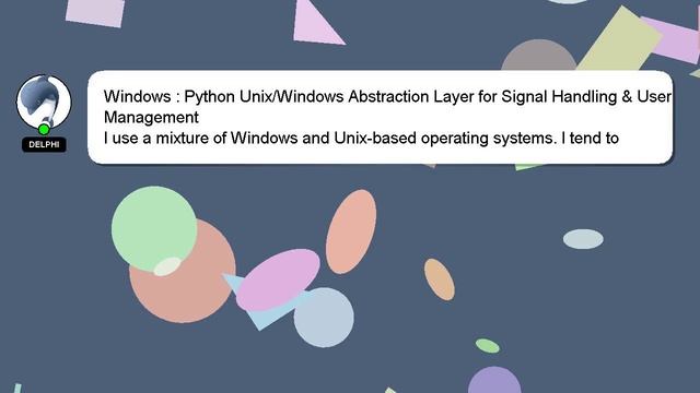 Windows : Python Unix/Windows Abstraction Layer for Signal Handling & User Management смотреть онлайн
