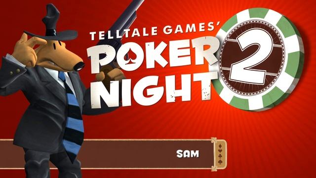 Poker Night 2 Dialogue: Sam Conversations смотреть онлайн