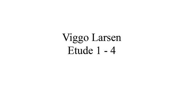 Viggo Larsen - Etude 1 - 4 смотреть онлайн