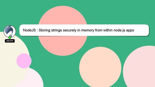 NodeJS : Storing strings securely in memory from within node.js apps смотреть онлайн