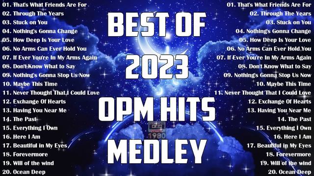 OPM HITS MEDLEY - That's What Friends Are For - CLASSIC OPM ALL TIME FAVORITES LOVE SONGS