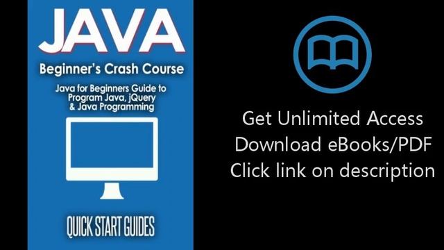 JAVA for Beginner's Crash Course: Java for Beginners Guide to Program Java, jQuery, & Java Programm смотреть онлайн