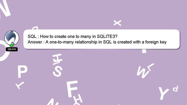 SQL : How to create one to many in SQLITE3? смотреть онлайн