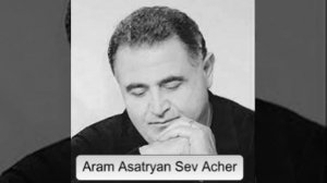 Aram Asatryan - Sev Acher (slowed)
