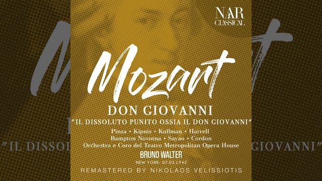 Don Giovanni, K.525, IWM 167, Act I: "Ah, chi mi dice mai" (Donna Elvira, Don Giovanni, Leporello) смотреть онлайн