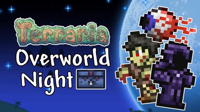 Terraria OVERWORLD NIGHT EXTENDED | Terraria OST | Terraria Music PC | Console | Mobile смотреть онлайн