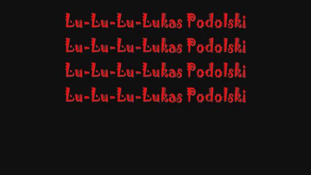 Lu lu lu Lukas Podolski-Napisy Karaoke смотреть онлайн