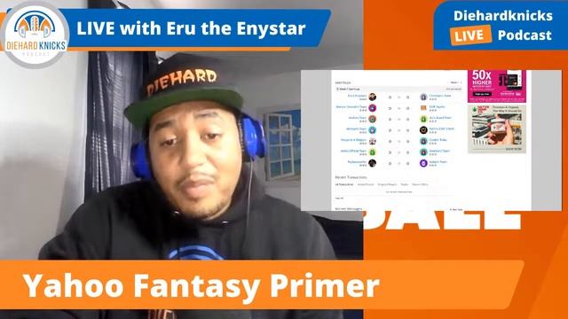 Yahoo Fantasy Basketball Primer / Tutorial | with Diehard Knicks Podcast смотреть онлайн