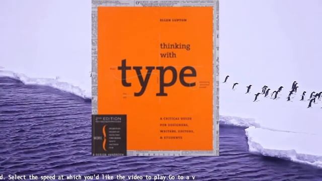 Thinking with type: A Critical Guide for Designers, Writers, Editors, & Students смотреть онлайн