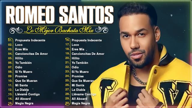 LAS 30 MEJORES CANCIONES DE ROMEO SANTOS / ROMEO SANTOS MIX ÉXITOS SUS MEJORES BACHATAS ROMÁNTICA