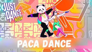 Just Dance - Paca Dance