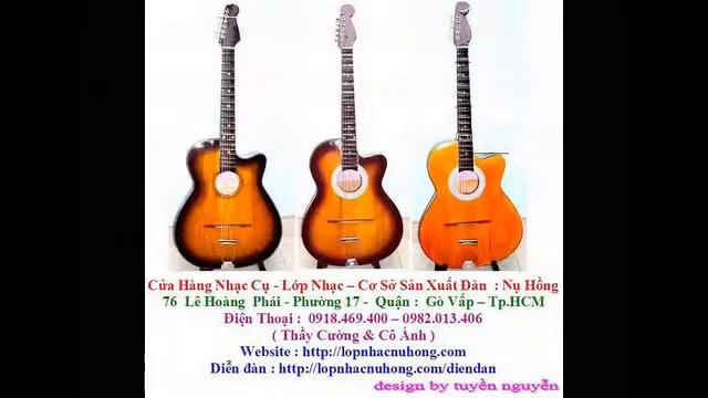 Bán đàn guitar phím lõm chơi vọng cổ , guitar phim lom , 0982013406 - cô ánh смотреть онлайн