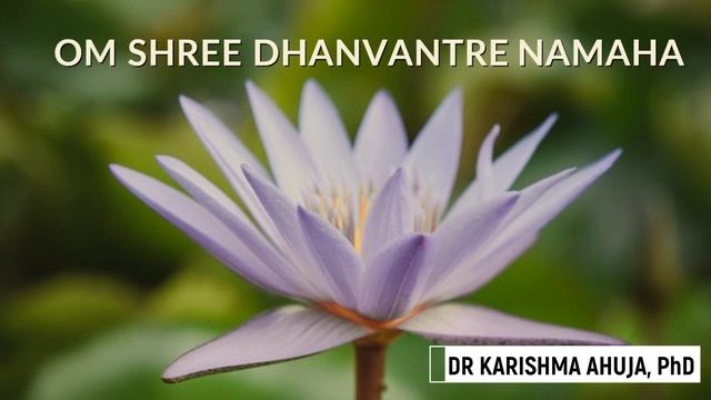 Dhanvantri Mantra for Healing I Dr Karishma Ahuja смотреть онлайн