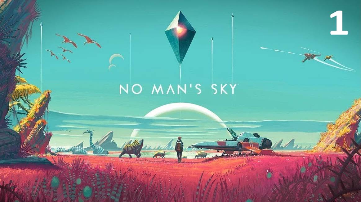 Начинаем игру ▶ No Man's Sky # 1