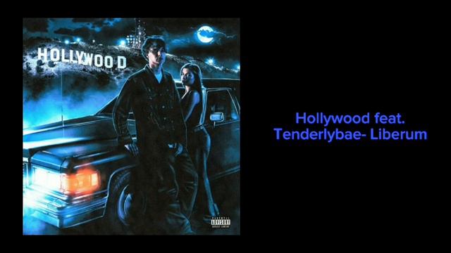 Песня Голливуд Тендерлибай | Hollywood Feat.Tenderlybae & Liberum (Ofiicial Video).