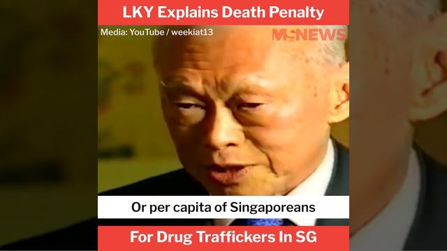 Lee Kuan Yew Explains Death Penalty For Drug Traffickers In Singapore