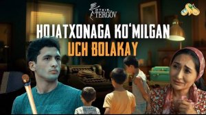 Hojatxonaga ko'milgan uch bolakay... O'tkir Tergov