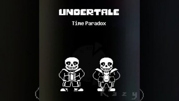 Undertale - Time Paradox [Phase 1 OST]