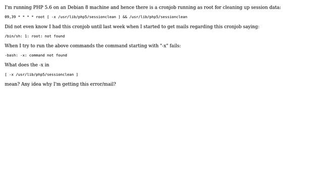 Unix & Linux: cronjob [ -x /usr/lib/php5/sessionclean ] returns command not found смотреть онлайн