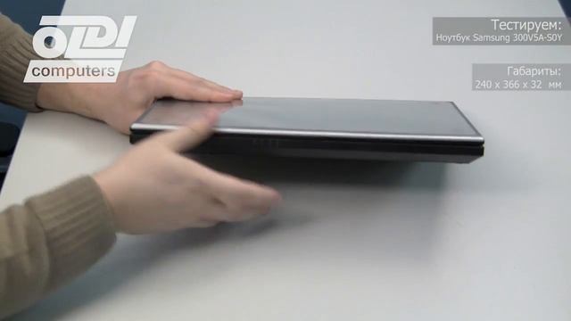 Обзор и тестирование ноутбука SAMSUNG 300V5A-S0Y смотреть онлайн