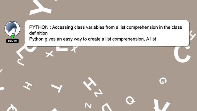 PYTHON : Accessing class variables from a list comprehension in the class definition смотреть онлайн