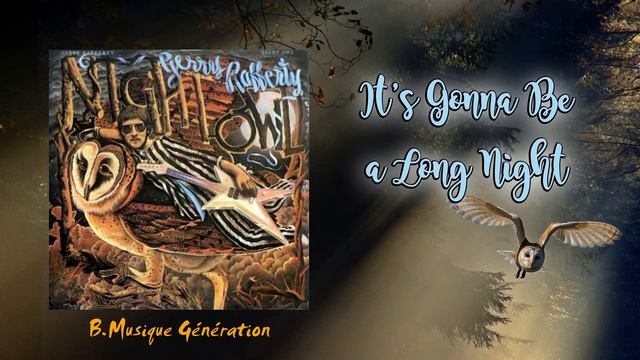 Gerry Rafferty – It's Gonna Be a Long Night | 1979 смотреть онлайн