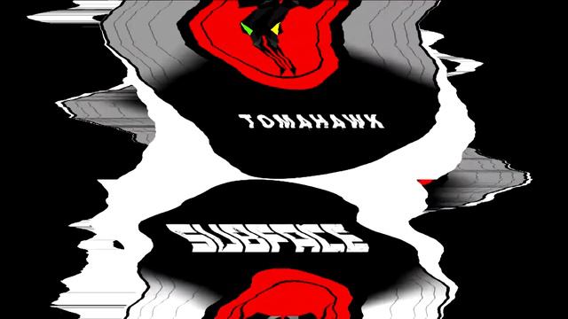 Subface - Tomahawk смотреть онлайн