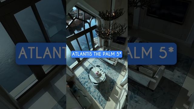 Друзья, мы обожаем отель «ATLANTIS THE PALM 5*»! смотреть онлайн