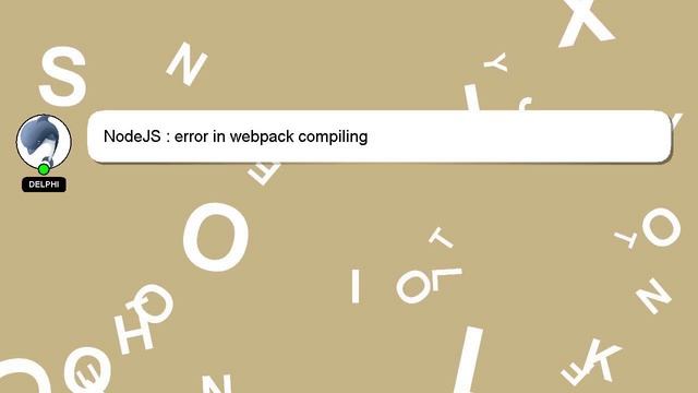 NodeJS : error in webpack compiling смотреть онлайн