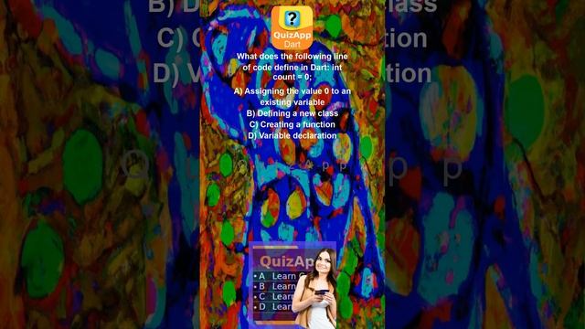 Dart What does the following line of code define in Dart int count 0 смотреть онлайн