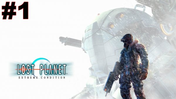 ▶Lost Planet. Пролог. #1