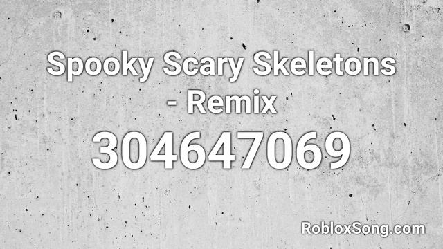Spooky Scary Skeletons - Remix Roblox ID - Roblox Music Code смотреть онлайн