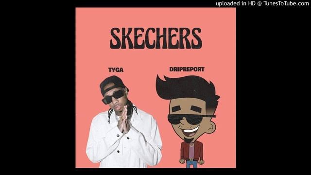 DripReport - Skechers Remix ft. Tyga (Clean+432Hz) смотреть онлайн