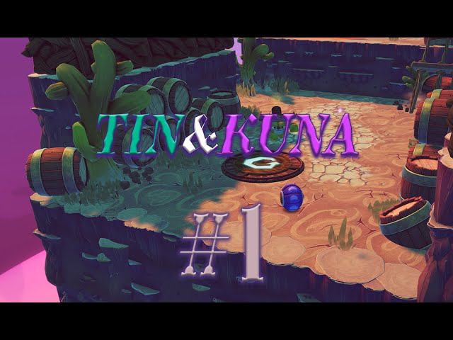 Tin & Kuna #1 прохождение