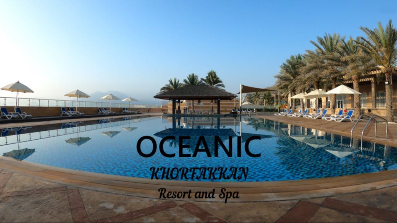 Oceanic Khorfakkan Resort And Spa