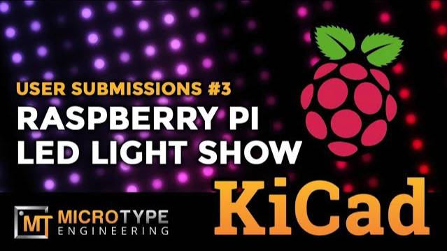 Raspberry PI LED Light Show KiCad circuit - User Submissions #3 смотреть онлайн