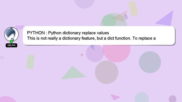PYTHON : Python dictionary replace values смотреть онлайн
